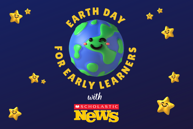 Illustration for Earth Day for Early Learners Scholastic News